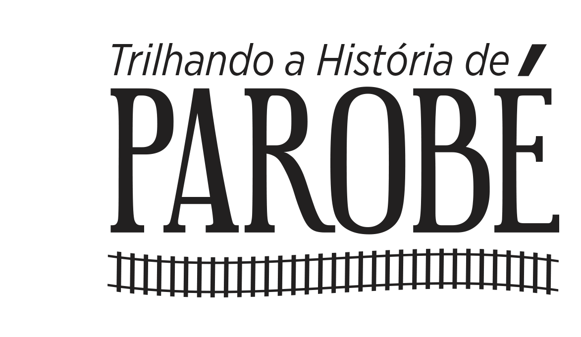Trilhando a História de Parobé